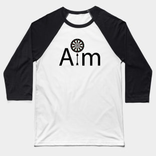 Aim aiming artistic design Baseball T-Shirt